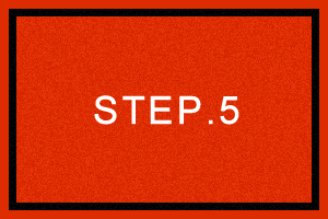 STEP.5